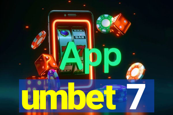 umbet 7
